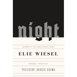 Night: Memorial Edition -- Elie Wiesel